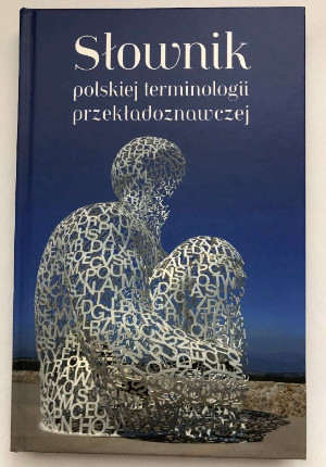 Okładka książki "Słownik polskiej terminologii przekładoznawczej"